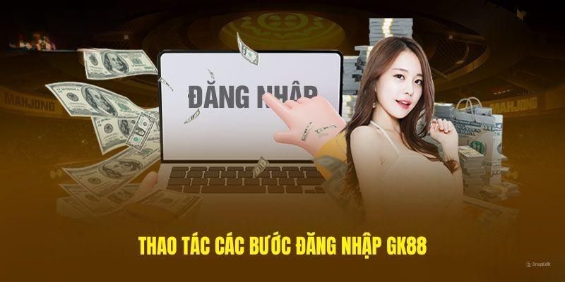 Cụ thể 3 thao tác hướng dẫn truy cập GK88 hiệu quả cho app mobile