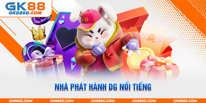 Nhà phát hành DG nổi tiếng