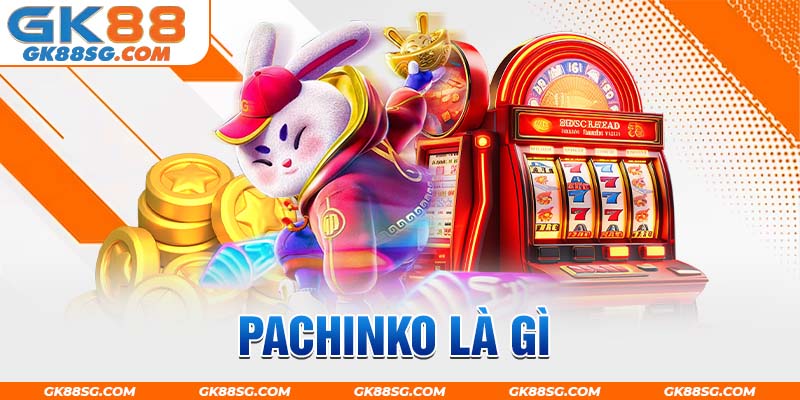 Pachinko là gì