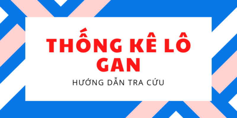 Thống kê lô gan